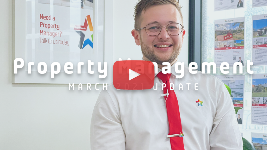 Professionals Stirling Clark Property Management March 2021 Update